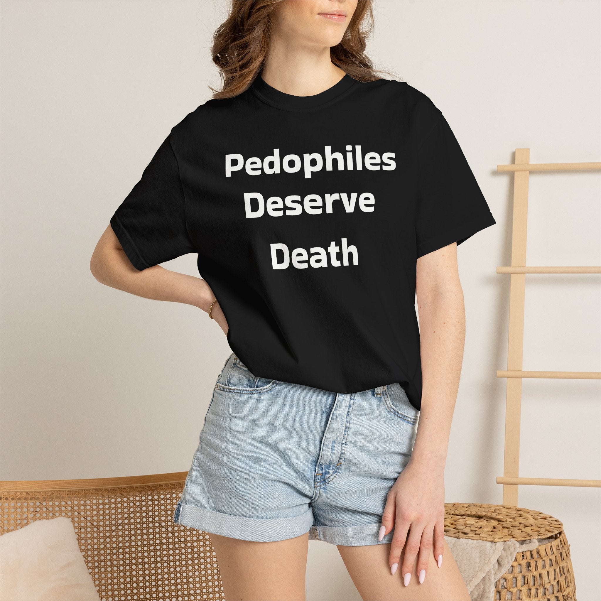 Pedophiles Deserve Death T-shirt