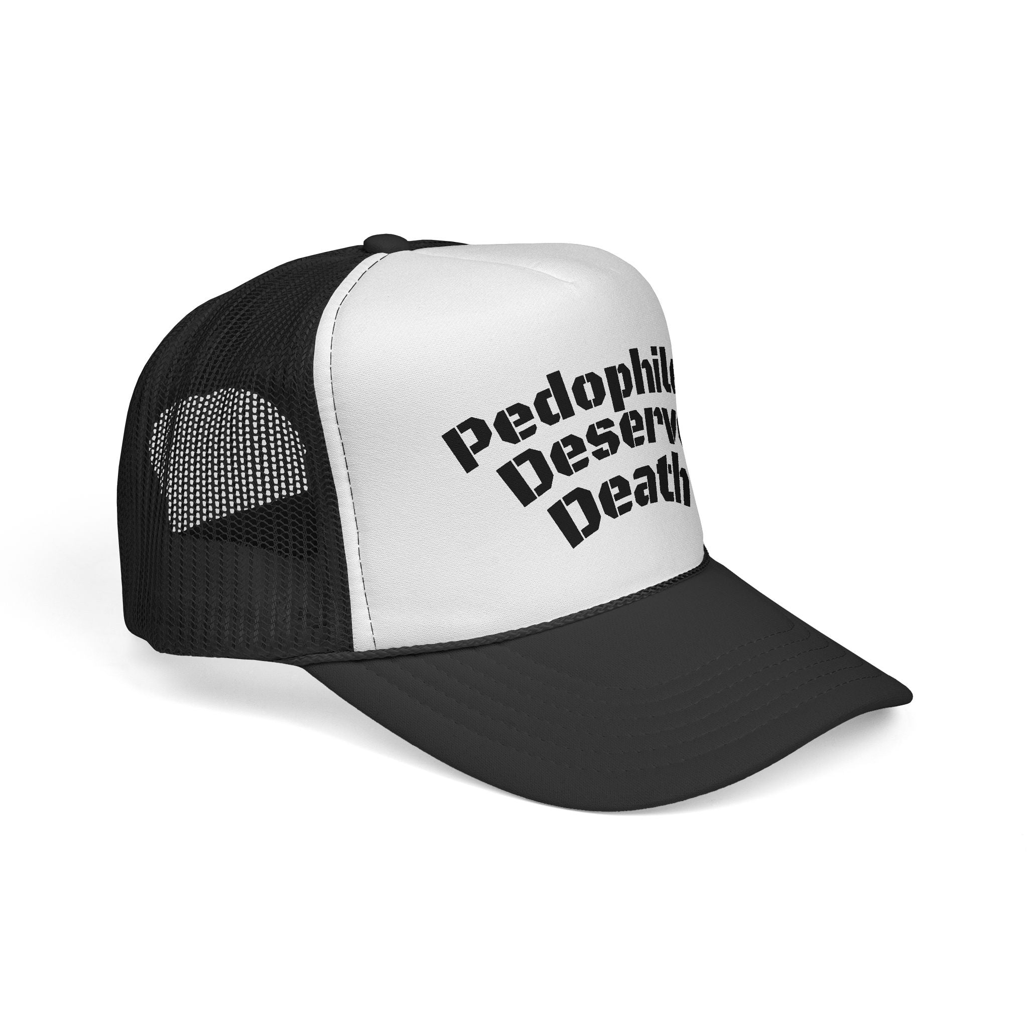 Trucker Cap — Bold Statement Mesh Hat with "Pedophiles Deserve Death" Slogan