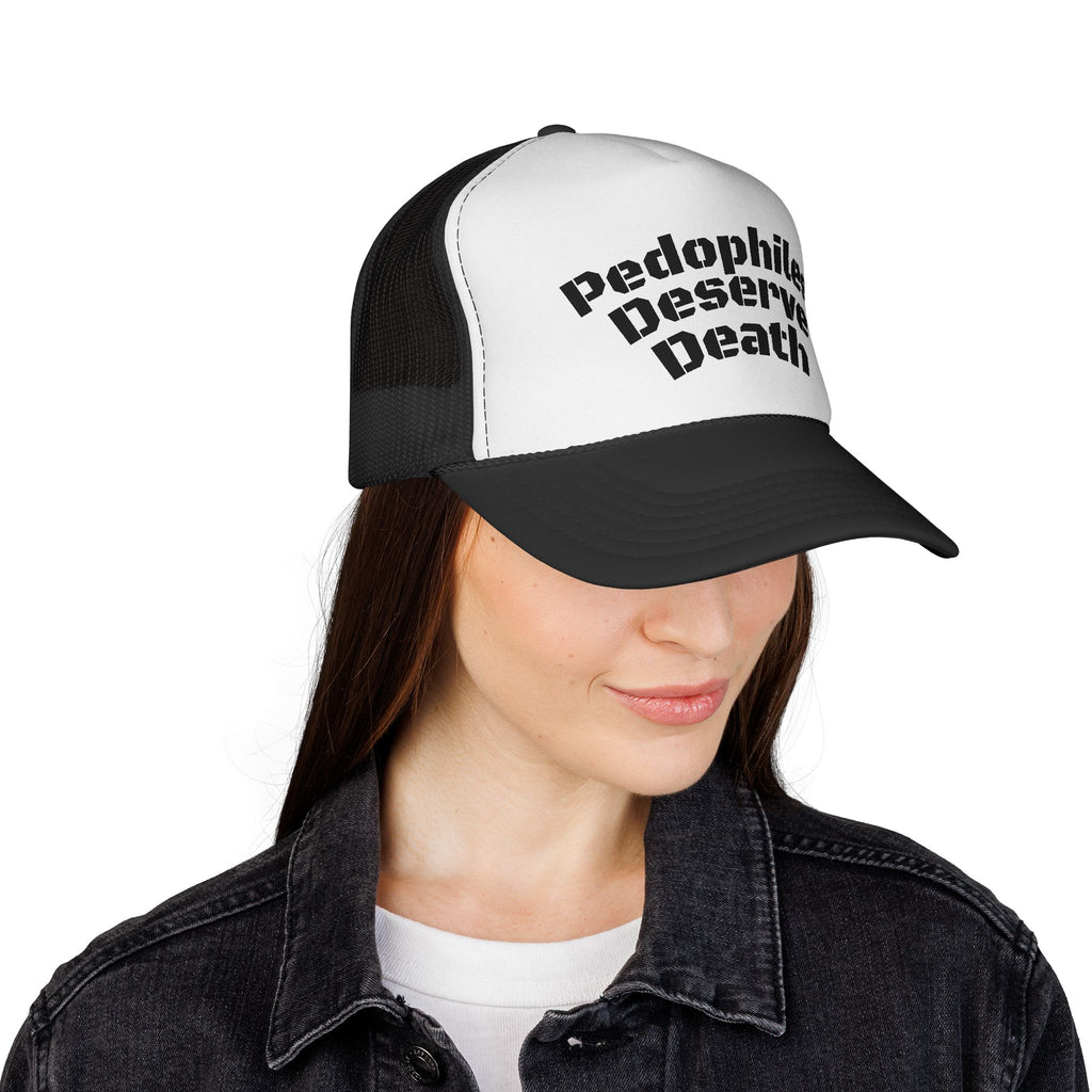 Trucker Cap — Bold Statement Mesh Hat with "Pedophiles Deserve Death" Slogan
